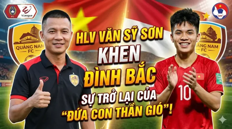 HLV Văn Sỹ Sơn khen Đình Bắc
